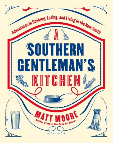 Southern Gentleman's Kitchen Cookbook